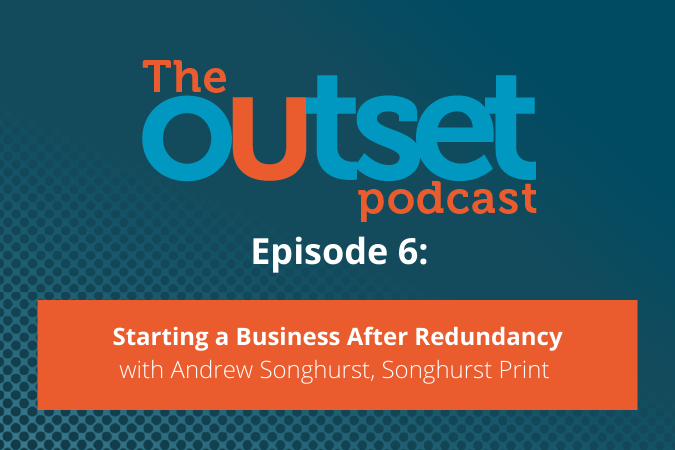 starting-a-business-after-redundancy-outset-cornwall-podcast-episode-6
